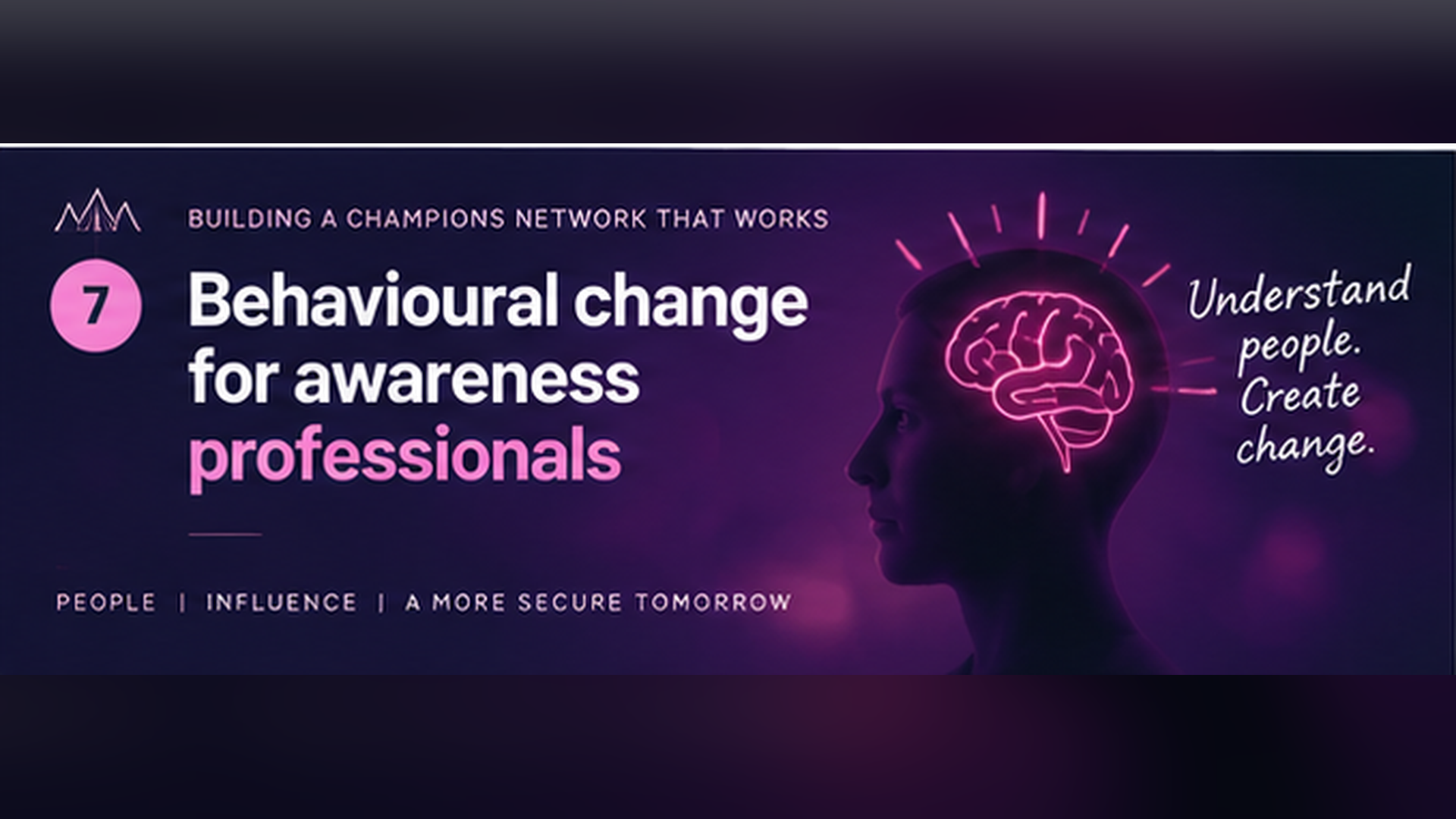Behavioural change for awareness professionals: what actually moves people